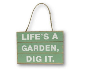 Life's garden hanger sign