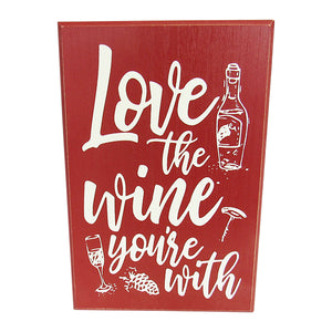 Wine life Love Wine sign