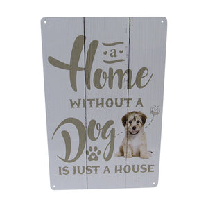 Art tin sign Home dog